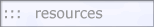 resources